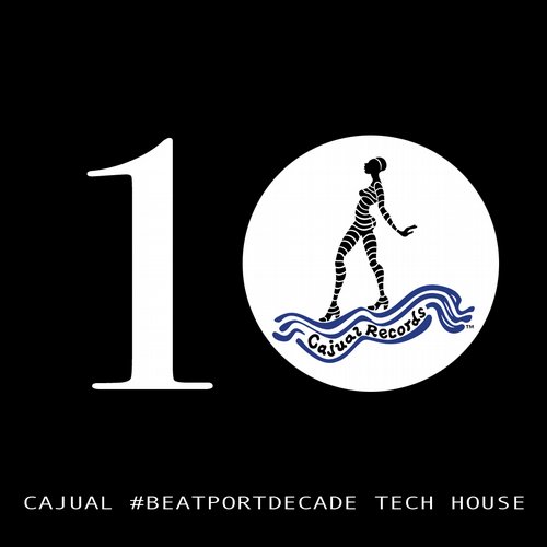 Cajual #BeatportDecade Tech House