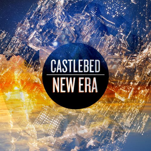 Castlebed – New Era
