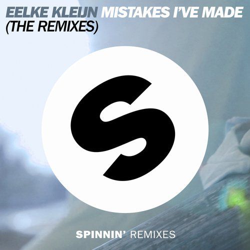Eelke Kleijn – Mistakes I’ve Made (The Remixes)