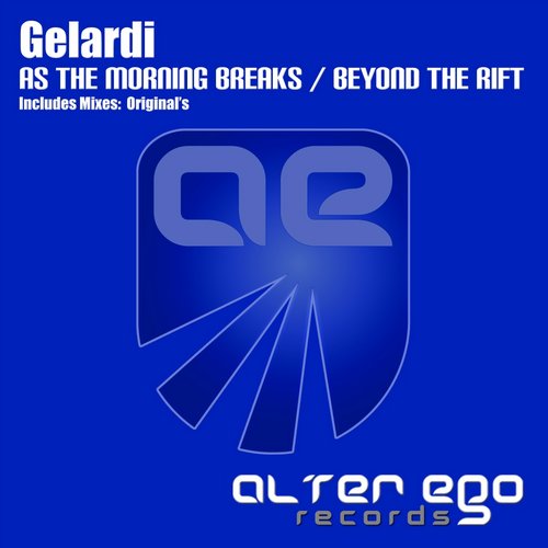 Gelardi – As The Morning Breaks / Beyond The Rift