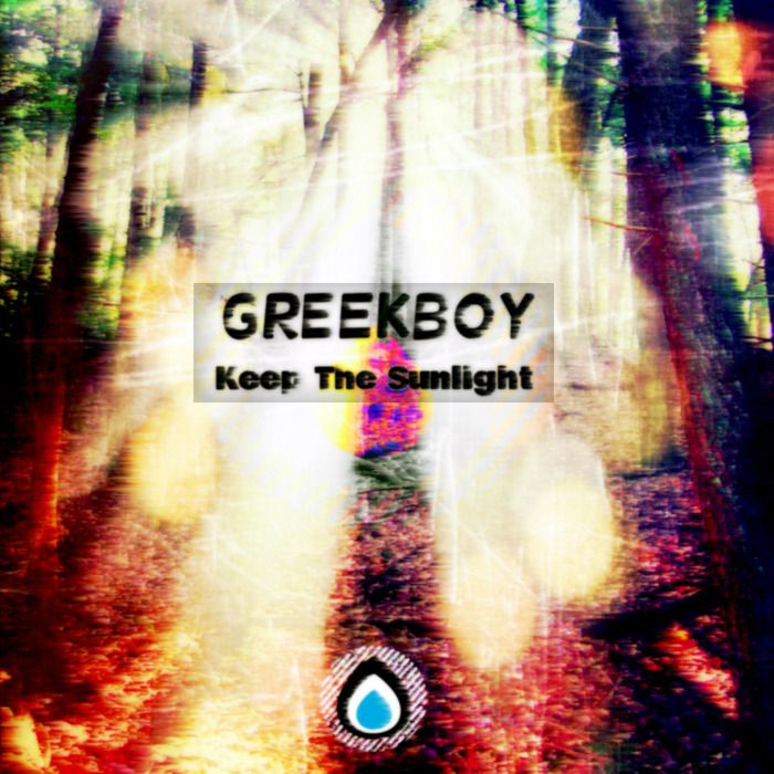 Greekboy – Keep The Sunlight