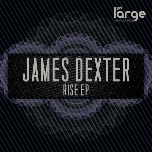 James Dexter – Rise EP