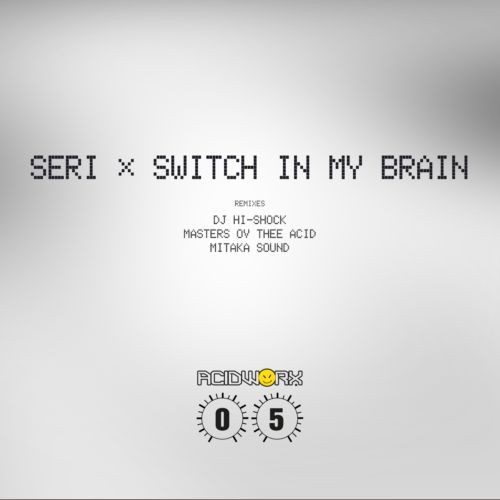Seri – Switch In My Brain