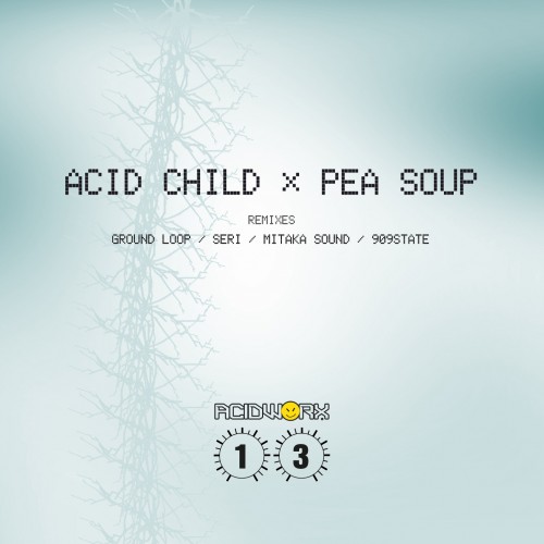 Acid Child – Pea Soup