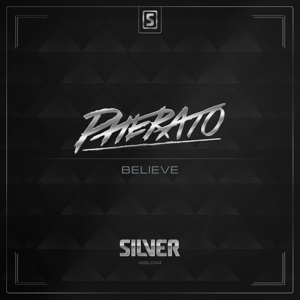 Pherato – Believe