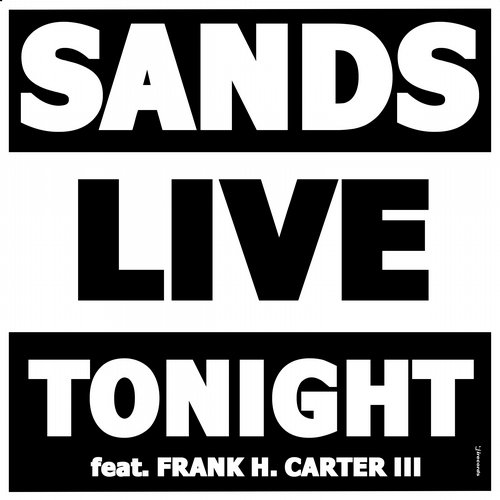 Sands Live – Tonight