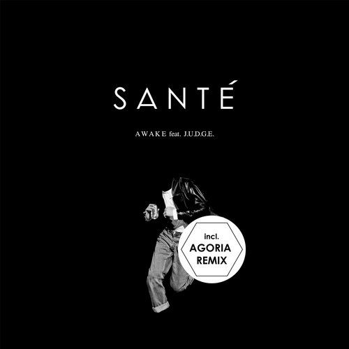 Sante – Awake – Agoria Remix