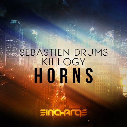 Sebastien Drums & Killogy – Horns