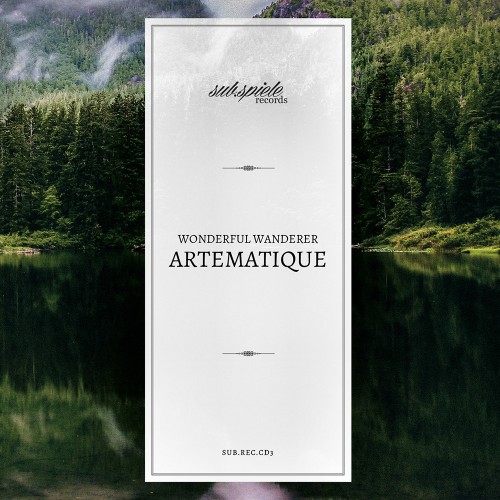 Wonderful Wanderer – Artematique