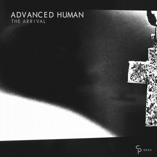 Advanced Human – The Arrival