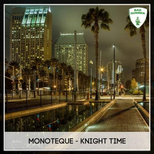 Monoteque – Knight Time