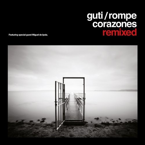 Guti – Rompecorazones Remixed
