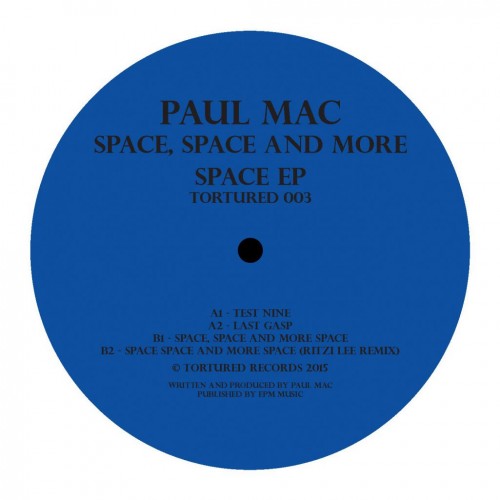 Paul Mac – Space Space and More Space EP