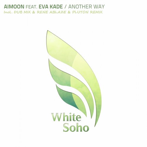 Aimoon feat. Eva Kade – Another Way