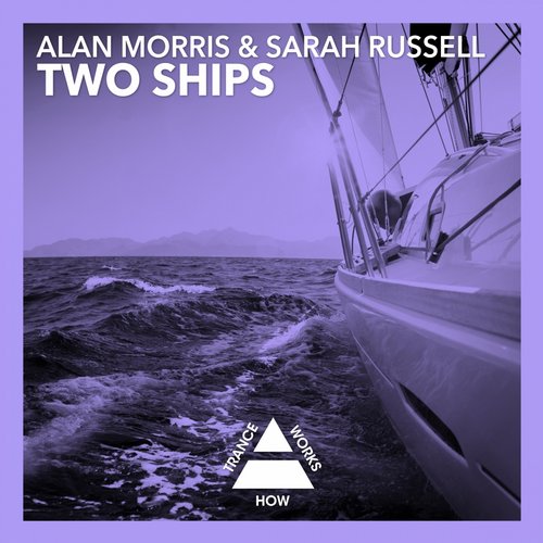 Alan Morris & Sarah Russell – Two Ships
