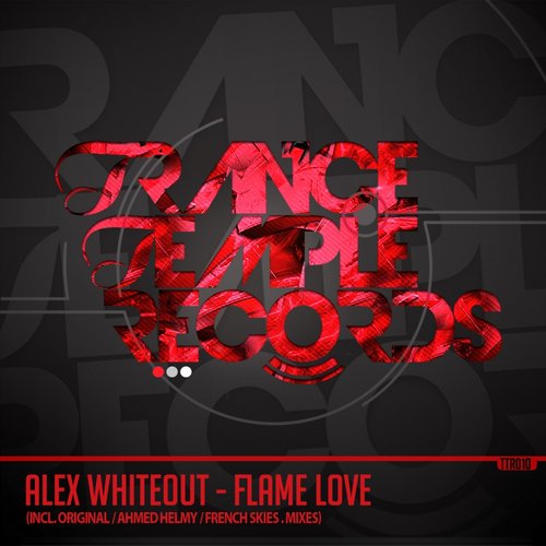 Alex Whiteout – Flame Love