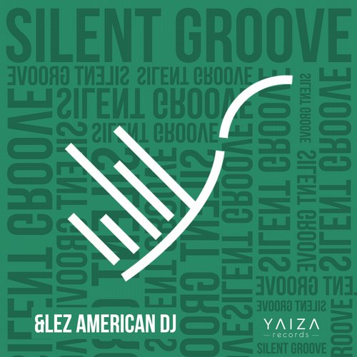 American DJ & &lez – Silent Groove