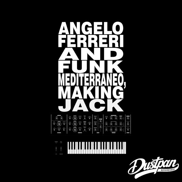 Angelo Ferreri & Funk Mediterraneo – Making Jack