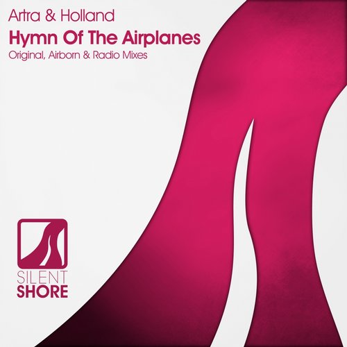 Artra & Holland – Hymn Of The Airplanes