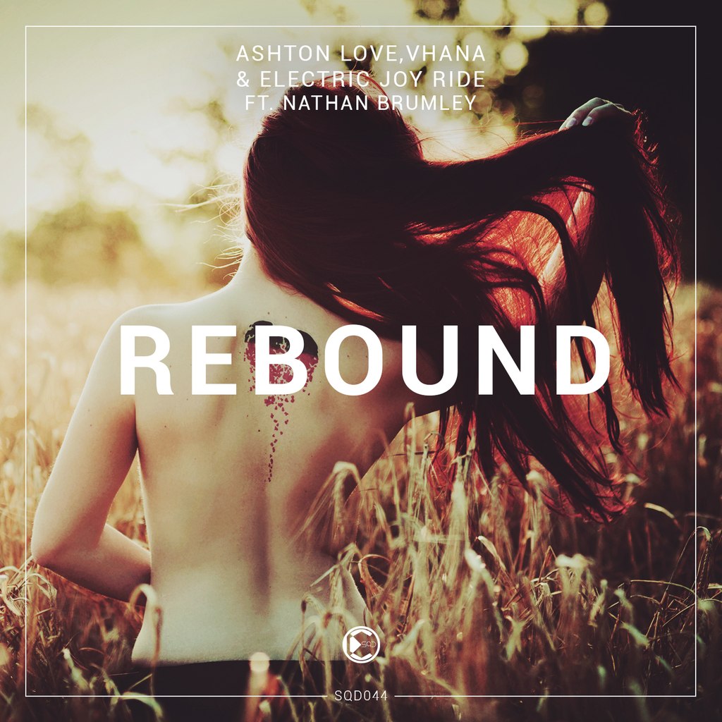 Ashton Love, Vhana & Electric Joy Ride feat. Nathan Brumley – Rebound