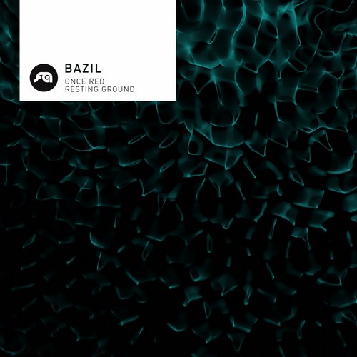 Bazil – Once Red / Resting Ground