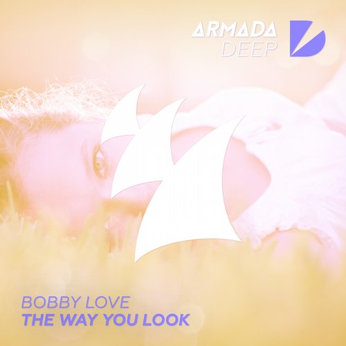 Bobby Love – The Way You Look
