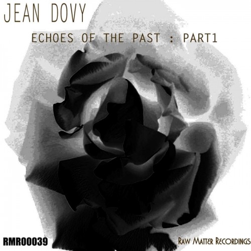 Jean Dovy – Echoes Of The Past: Part 1