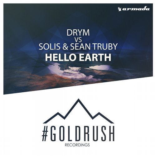 DRYM vs Solis & Sean Truby – Hello Earth