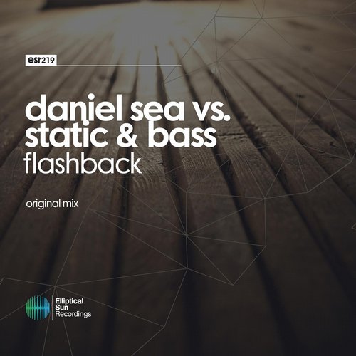 Daniel Sea vs Static & Bass – Flashback