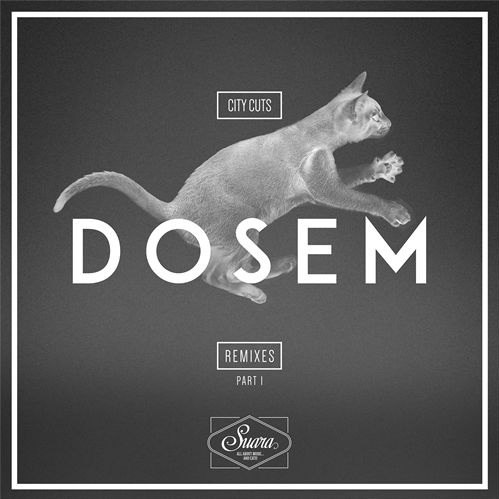 Dosem – City Cuts Remixes