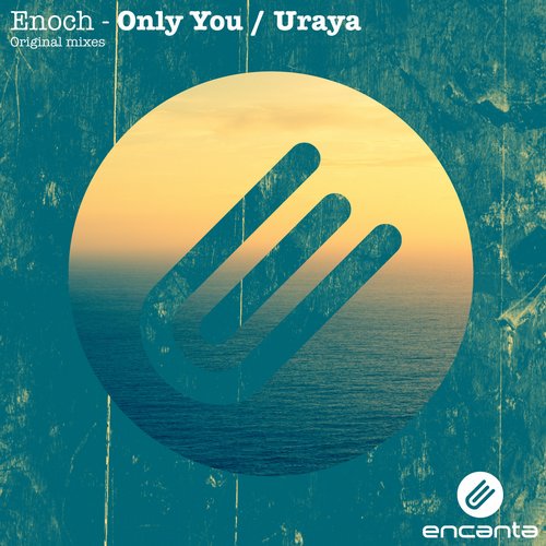 Enoch – Only You / Uraya