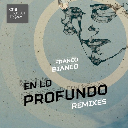 Franco Bianco – En Lo Profundo Remixes
