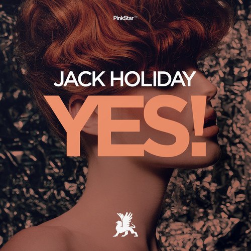 Jack Holiday – Yes!
