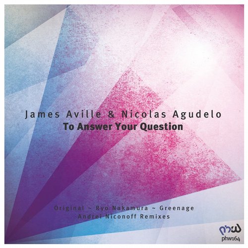 James Aville & Nicolas Agudelo – To Answer Your Question