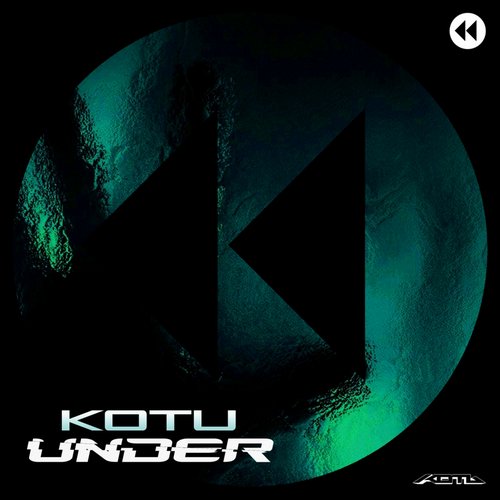 KOTU – Under