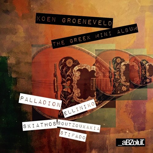Koen Groeneveld – The Greek Mini Album