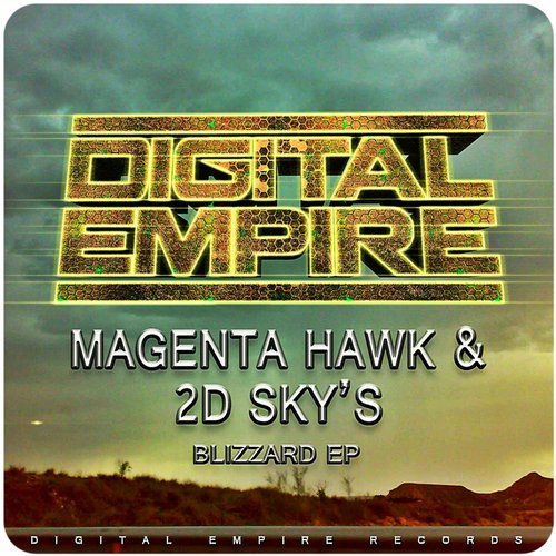 Magenta Hawk & 2D Sky’s – Blizzard EP