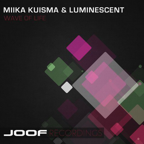 Miika Kuisma & Luminescent – Wave Of Life