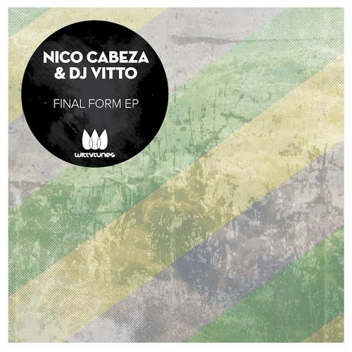 Nico Cabeza & DJ Vitto – Final Form EP