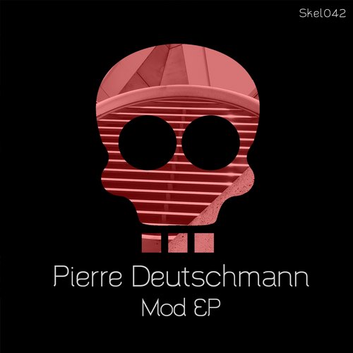 Pierre Deutschmann – Mod EP