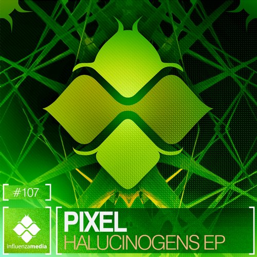 Pixel – Halucinogens EP