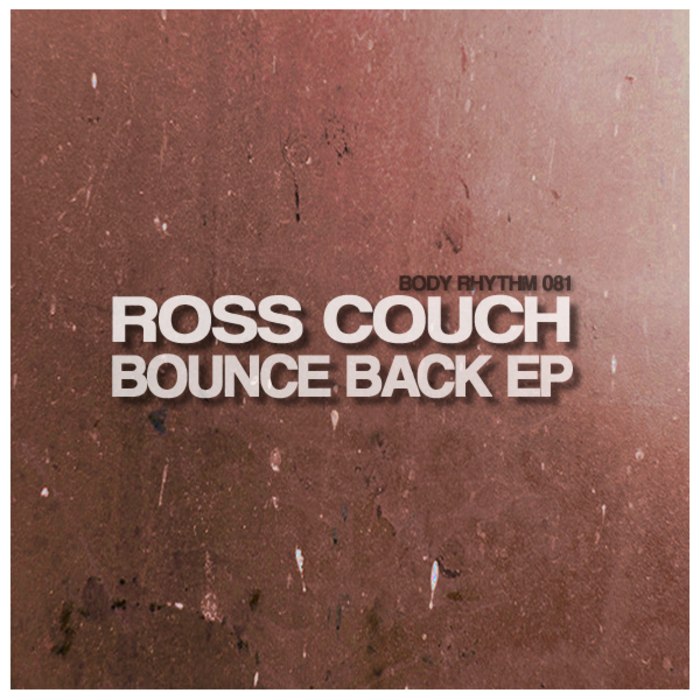 Ross Couch – Bounce Back EP