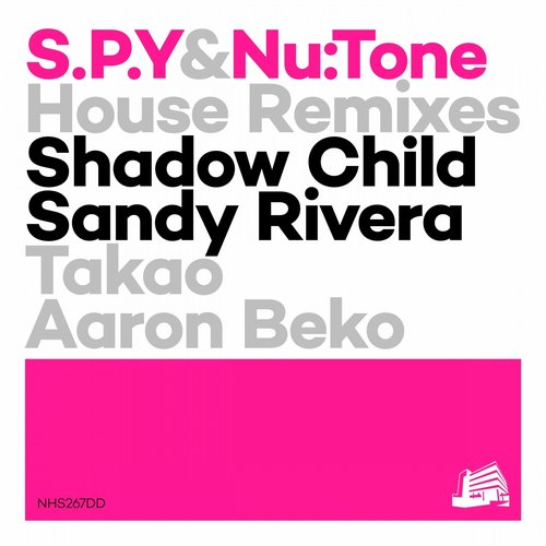 S.P.Y. & Nu:Tone – House Remixes