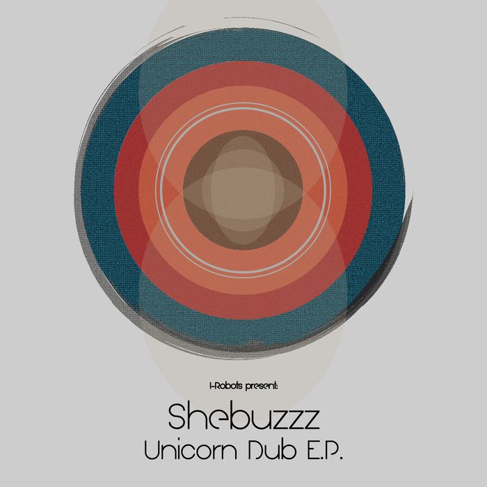Shebuzzz – Unicorn Dub E.P.