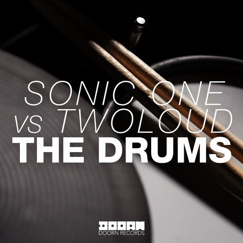Sonic One vs twoloud – The Drums