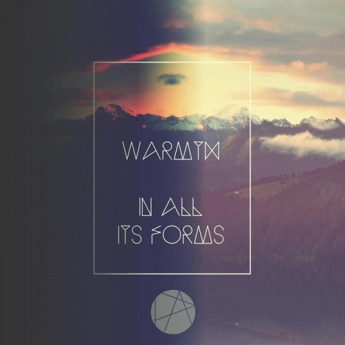 Warmth – In All Its Forms