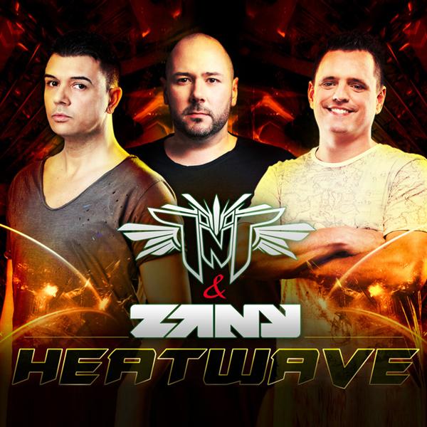 TNT & Zany – Heatwave