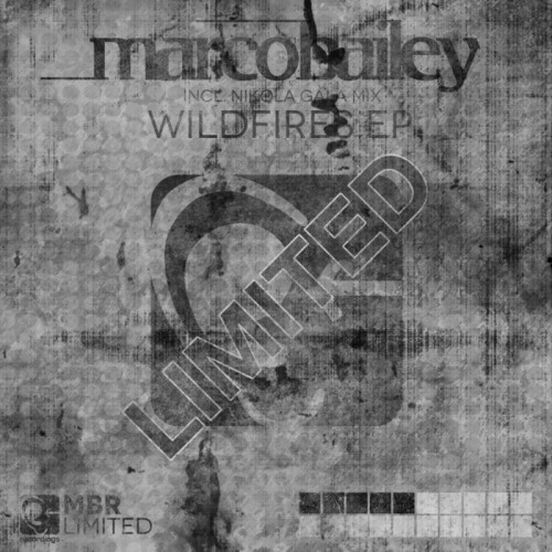Marco Bailey – Wildfires – EP