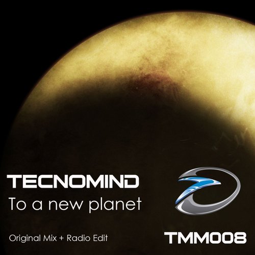 Tecnomind – To A New Planet