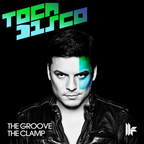 Tocadisco – The Groove / The Clamp